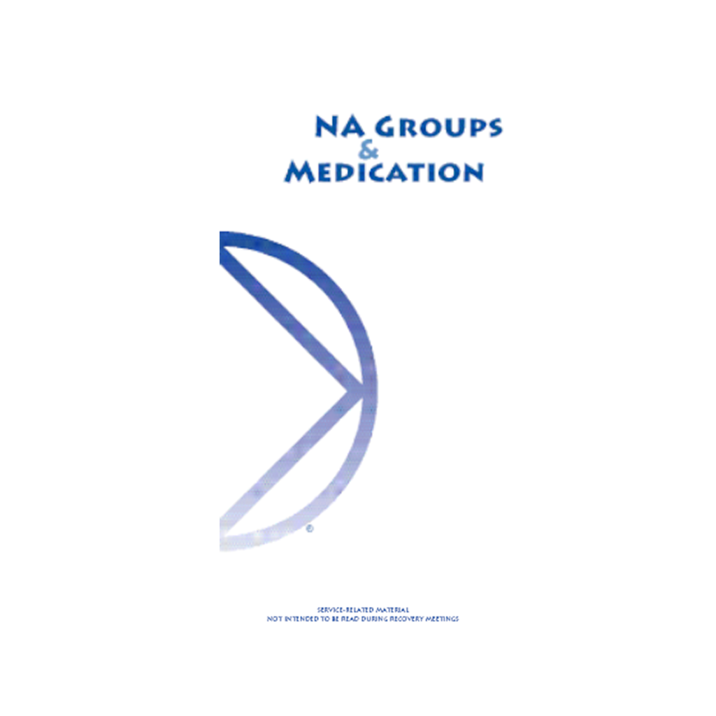 NA Groups and Medication